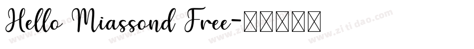 Hello Miassond Free字体转换